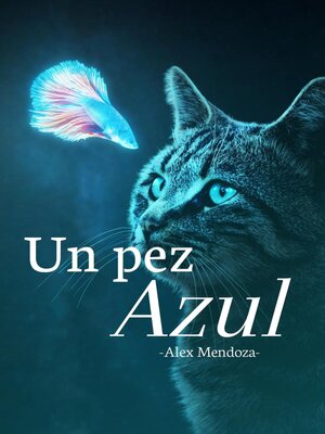 cover image of Un Pez Azul